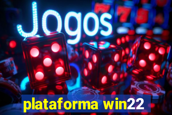 plataforma win22